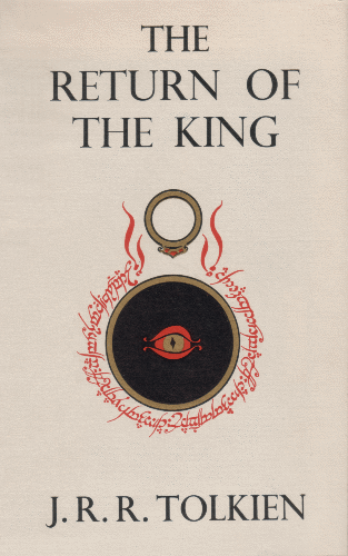 original 1955 cover of The Return of the King, with the One Eye in a dark circle, surrounded by red Elvish lettering, and the One Ring above
